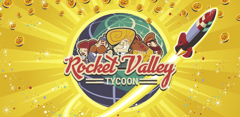 Rocket Valley Tycoon