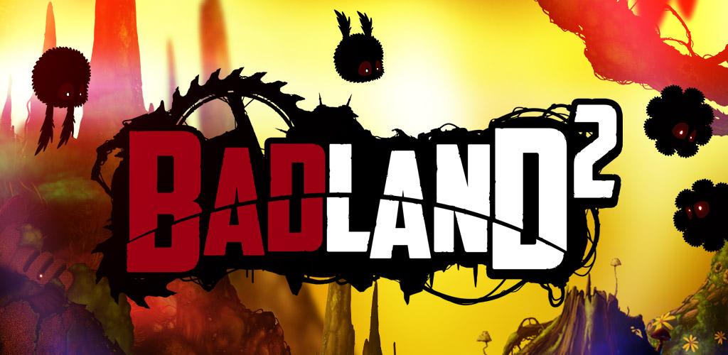 BADLAND 2