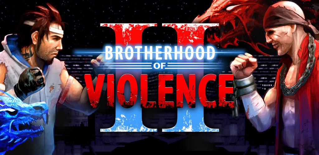 Brotherhood of Violence II