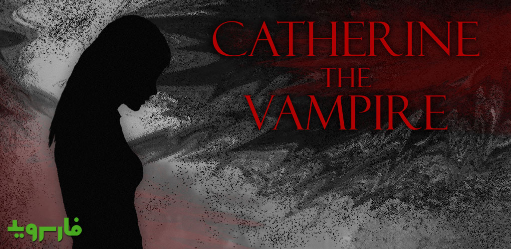 CATHERINE THE VAMPIRE