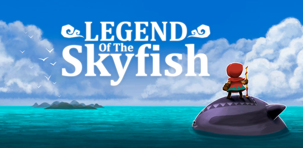 Legend of the Skyfish