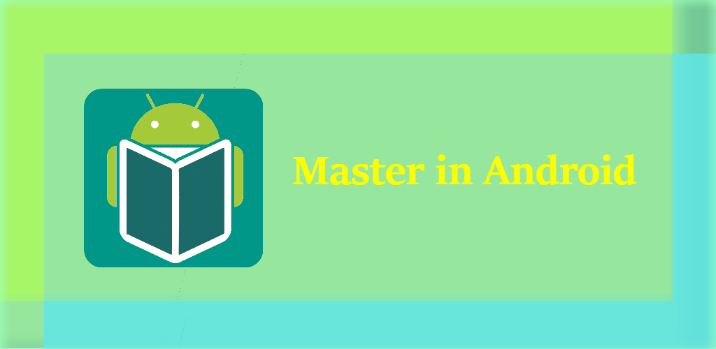 Master in Android