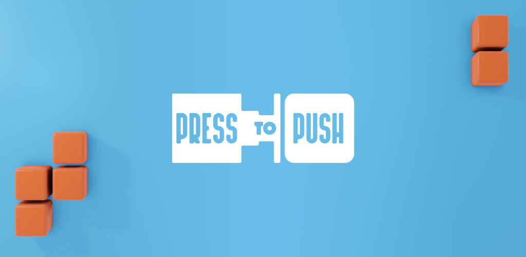 Press to Push