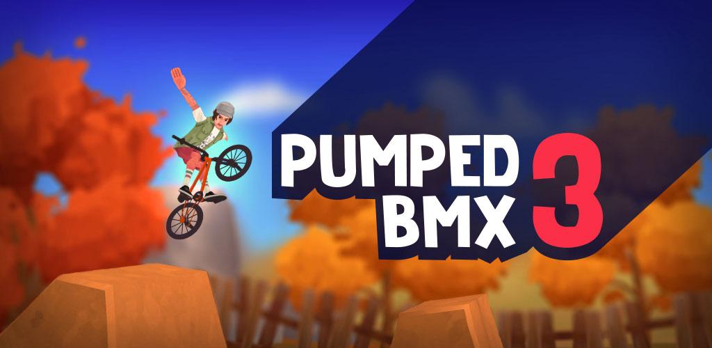 Pumped BMX 3