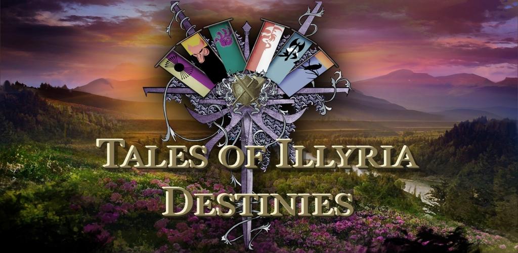 Tales of Illyria Destinies