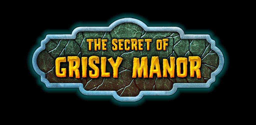 The Secret of Grisly Manor