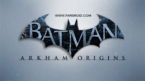 Download Batman Arkham Origins - Batman game Android + data