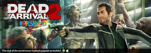 Download Dead on Arrival 2 - zombie game before death Android + data