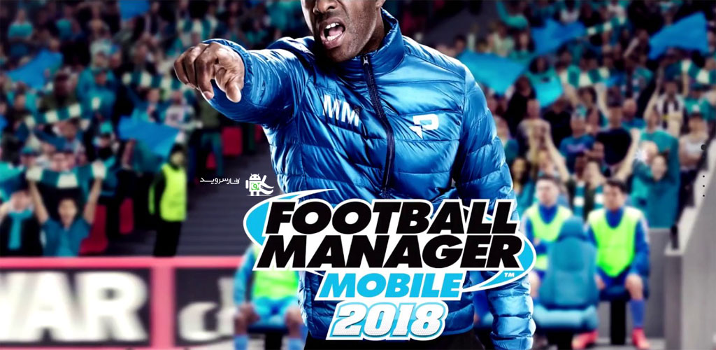 Football Manager Mobile 2018 Android Games