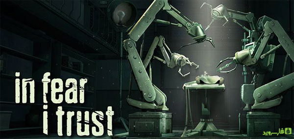 Download In Fear I Trust - Android adventure game in fear - 4 installation files and 4 different data