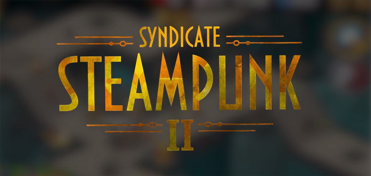 Steampunk Syndicate 2