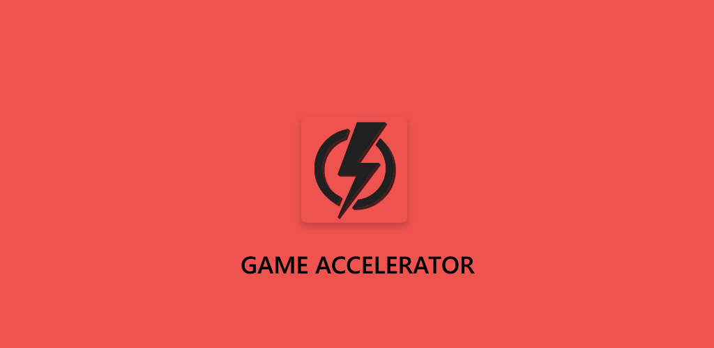 Game Accelerator Play games without lag