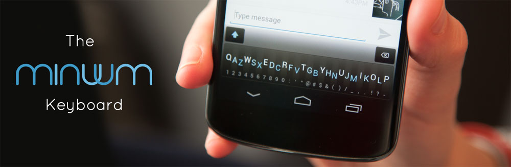 Download Minuum Keyboard - a professional and excellent Android keyboard