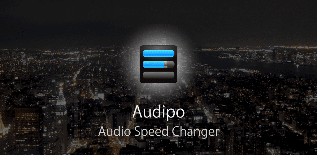 Music Speed Changer: Audipo