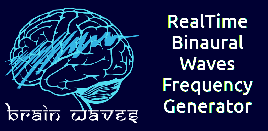 Brain Waves - Binaural Beats