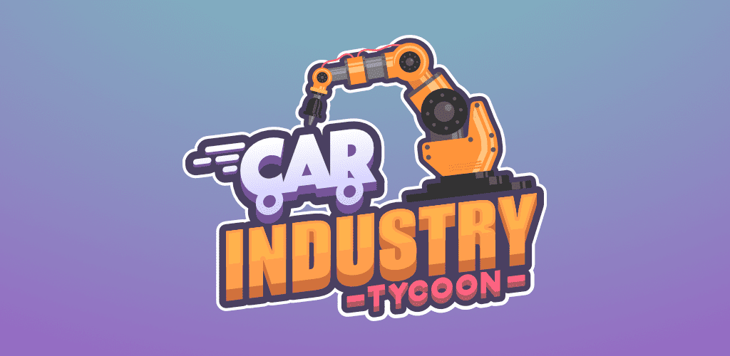 Car Industry Tycoon - Idle Car Factory Simulator