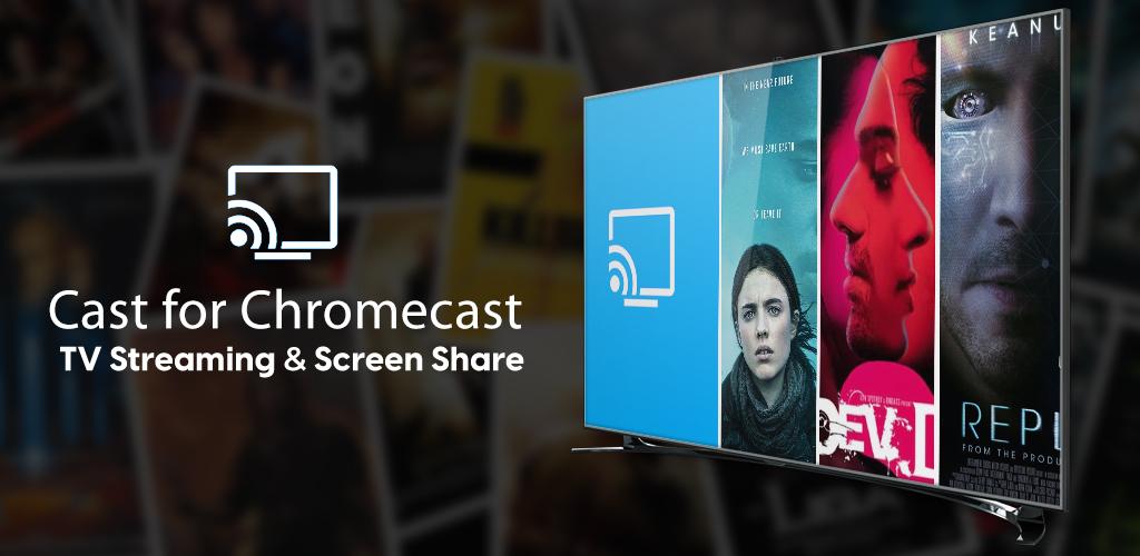 Cast for Chromecast - TV Streaming & Screen Share