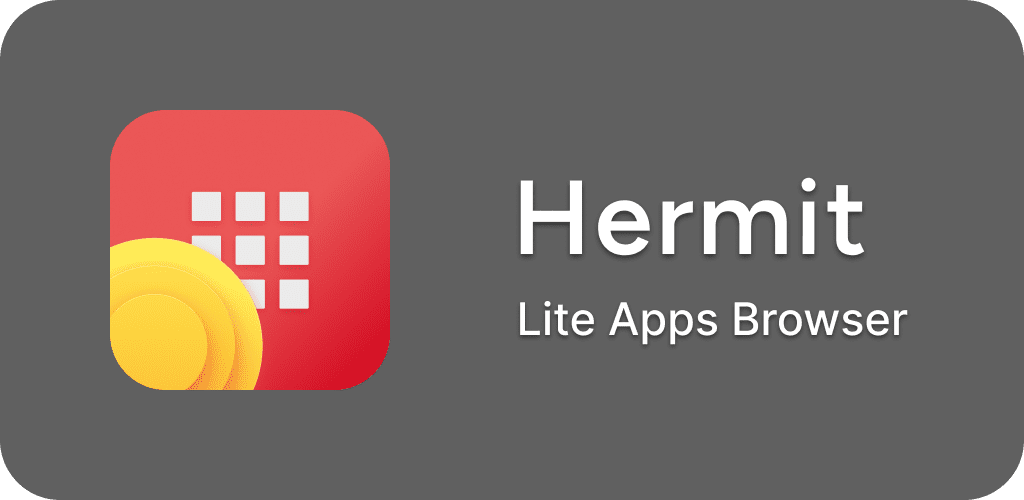 Hermit • Lite Apps Browser