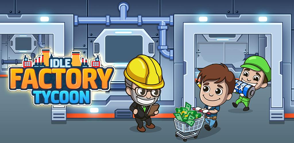 Idle Factory Tycoon