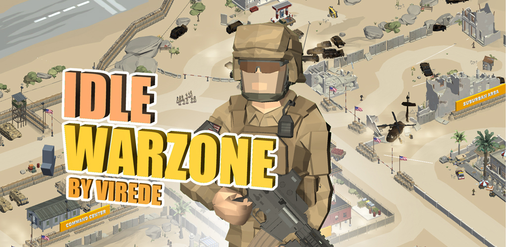 Idle Warzone 3d Military Game - Army Tycoon