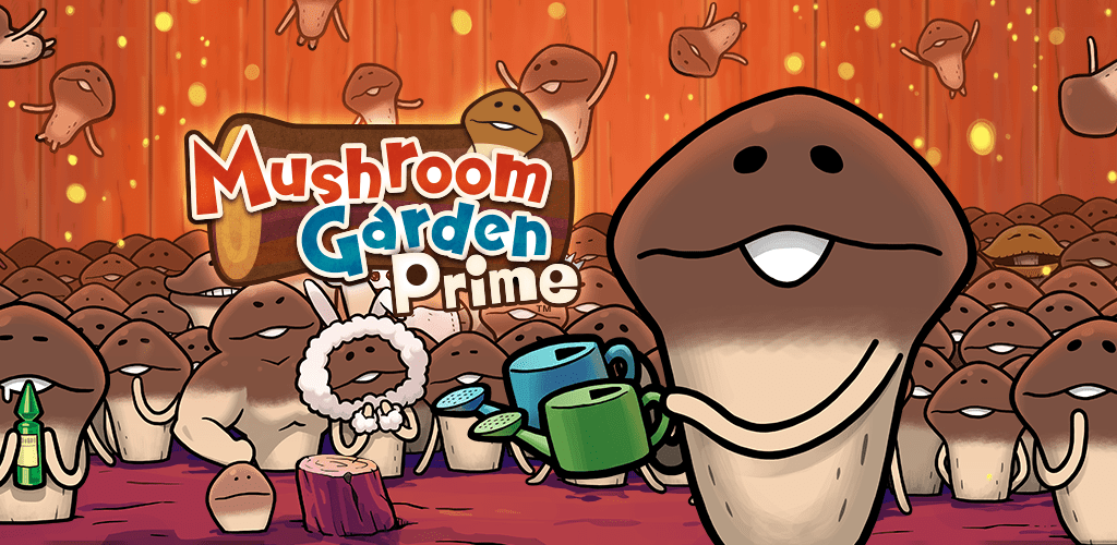 Mushroom Garden Prime