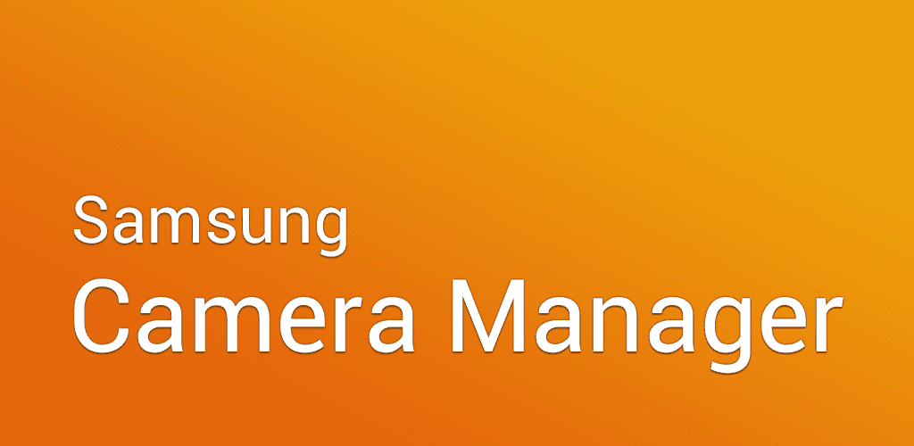 Samsung Camera Manager App