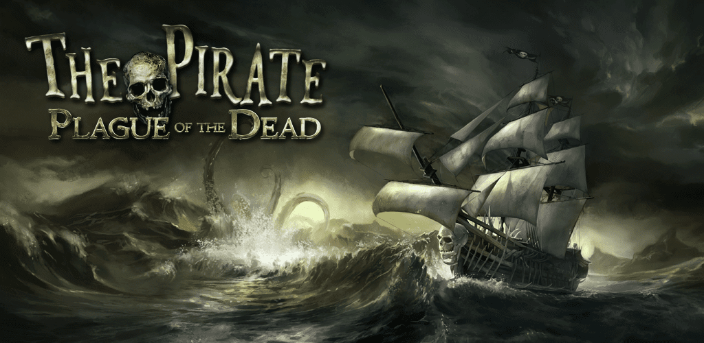 The Pirate: Plague of the Dead