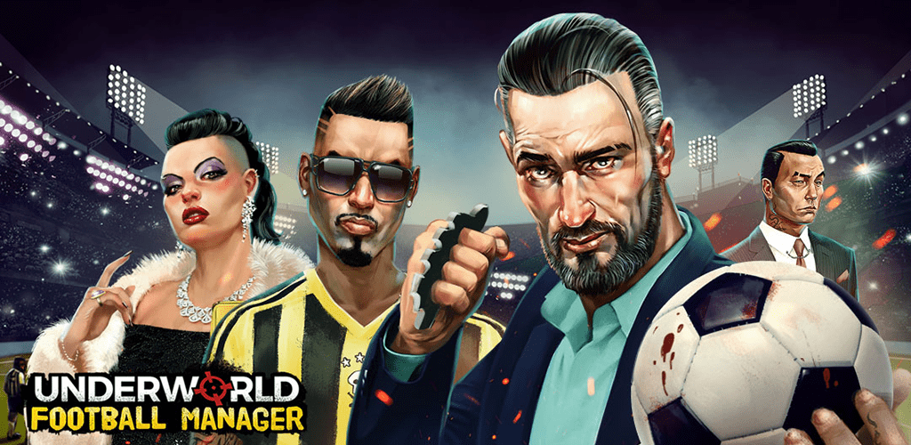 Underworld Football Manager - Bribe, Attack, Steal