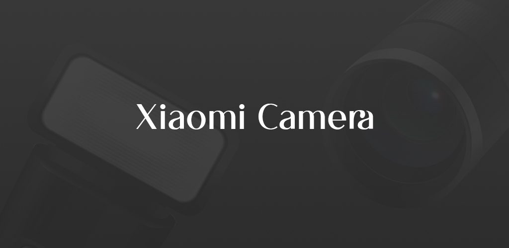 Xiaomi Camera